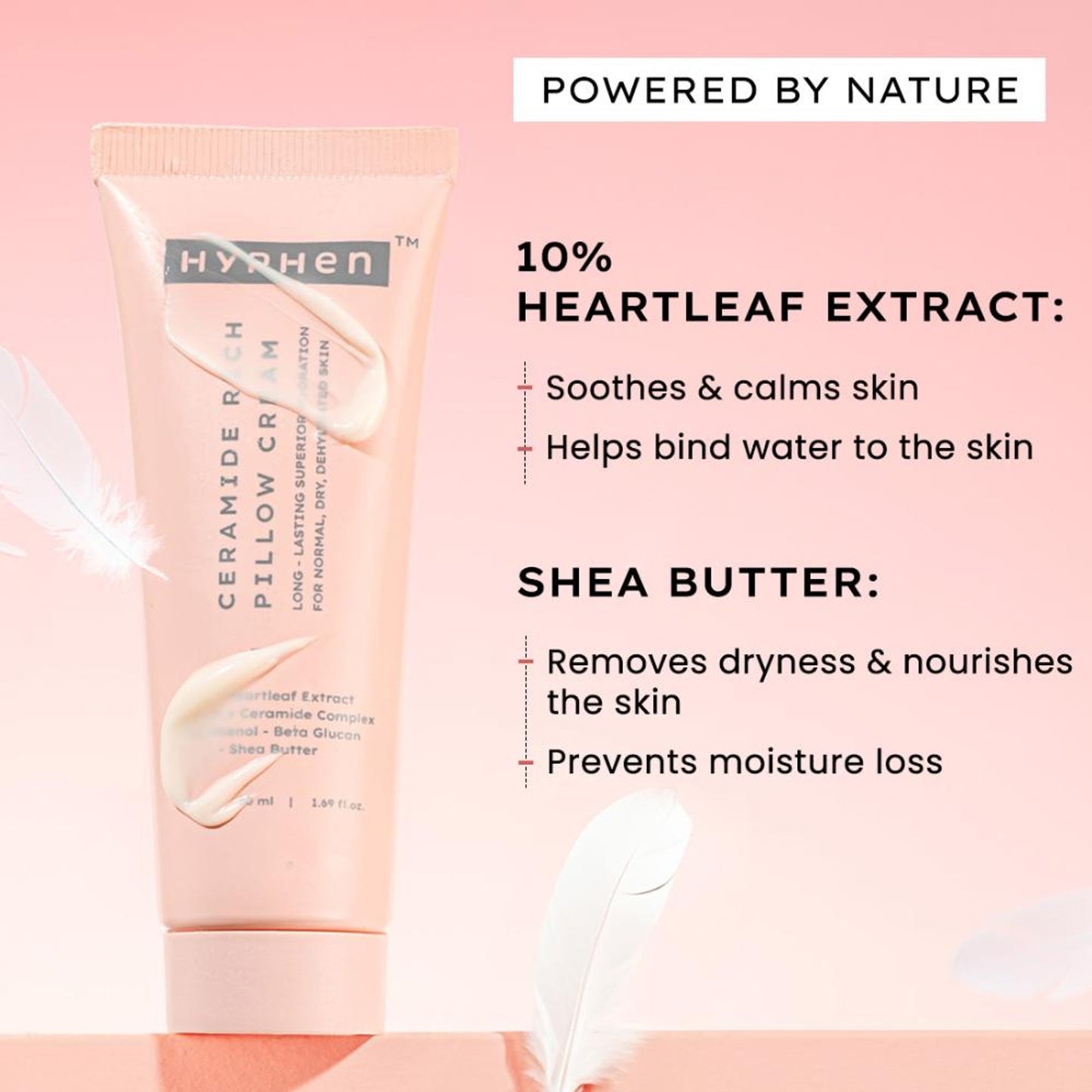 Hyphen 10% Heartleaf & 7% Ceramides-NMF Face Moisturizer| Rich Pillow Cream For Hydration