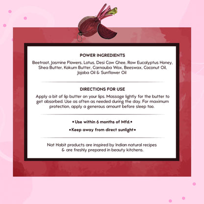 Nat Habit Desi Ghee & Honey Lip Balm- Beetroot Crush Lip Butter For Natural Pink Lips & Chapped Lips