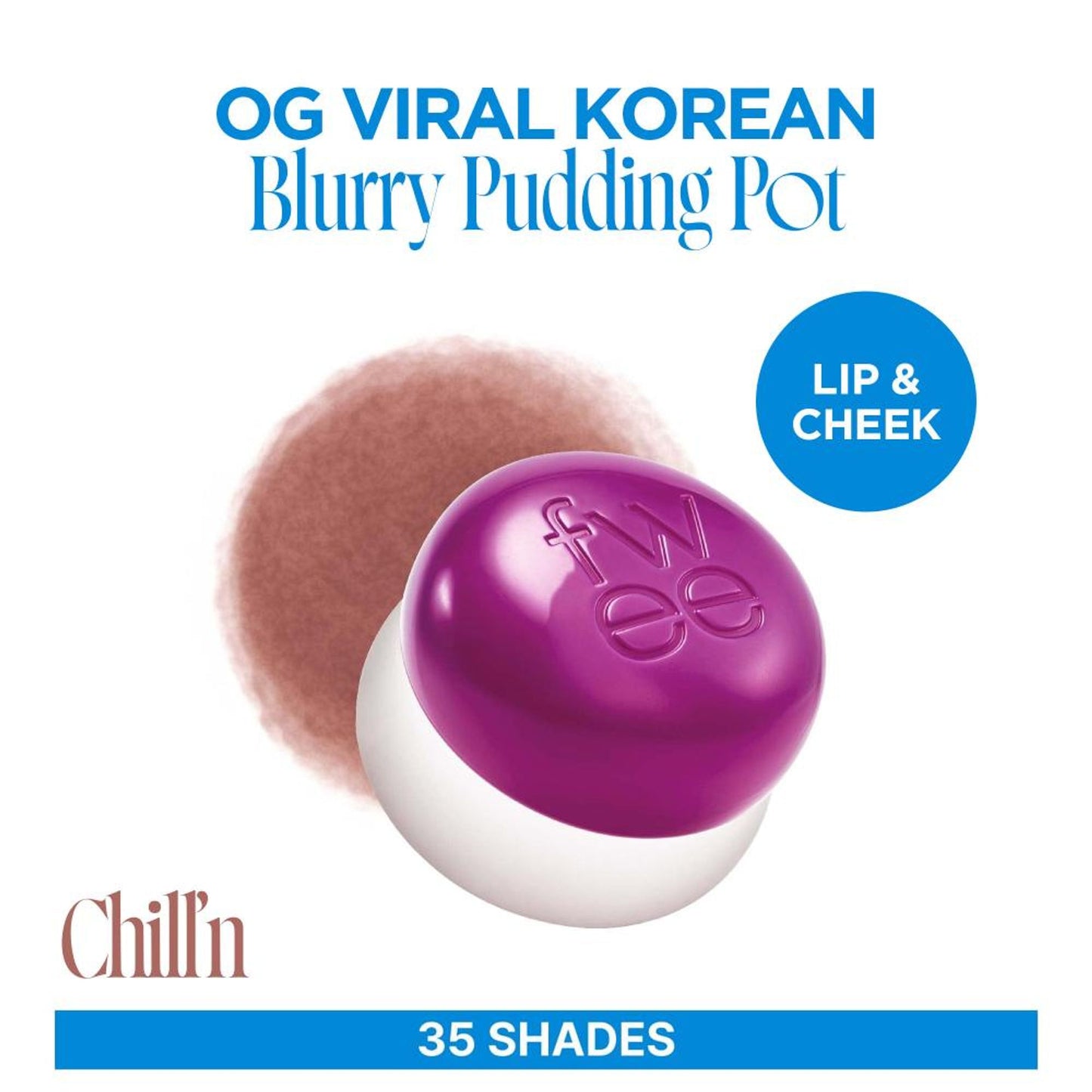 fwee Lip&Cheek Blurry Pudding Pot - Viral Korean Airbrushed Lip & Cheek Tint - Chill'n