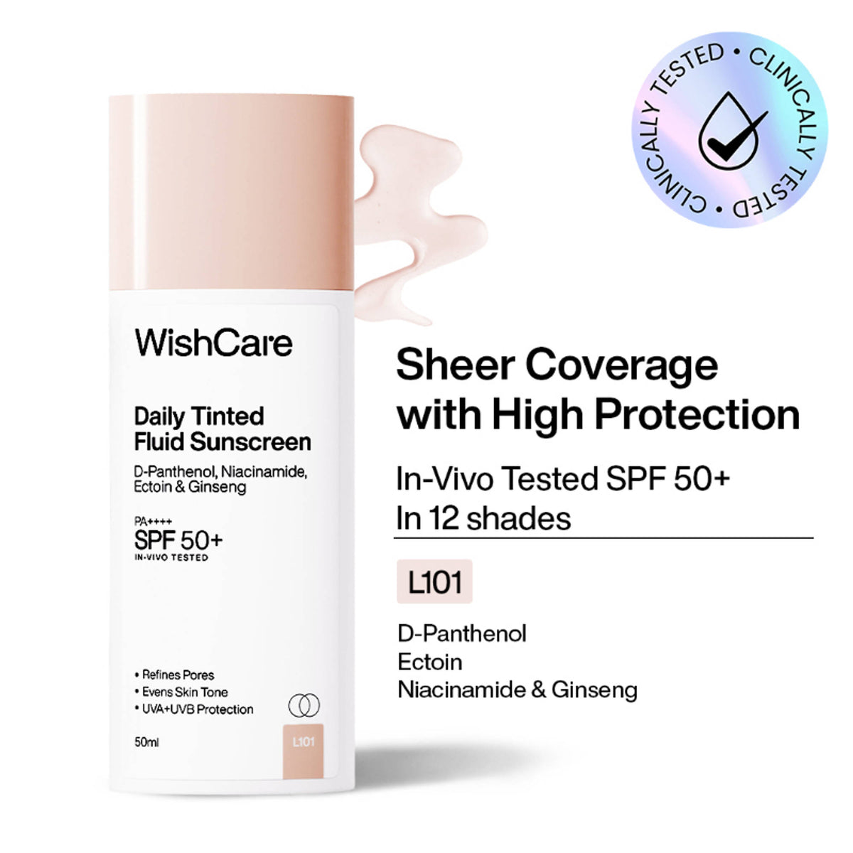 WishCare Daily Fluid Tinted Sunscreen SPF50PA++++ Broad Spectrum Protection for All Skin Types - L101