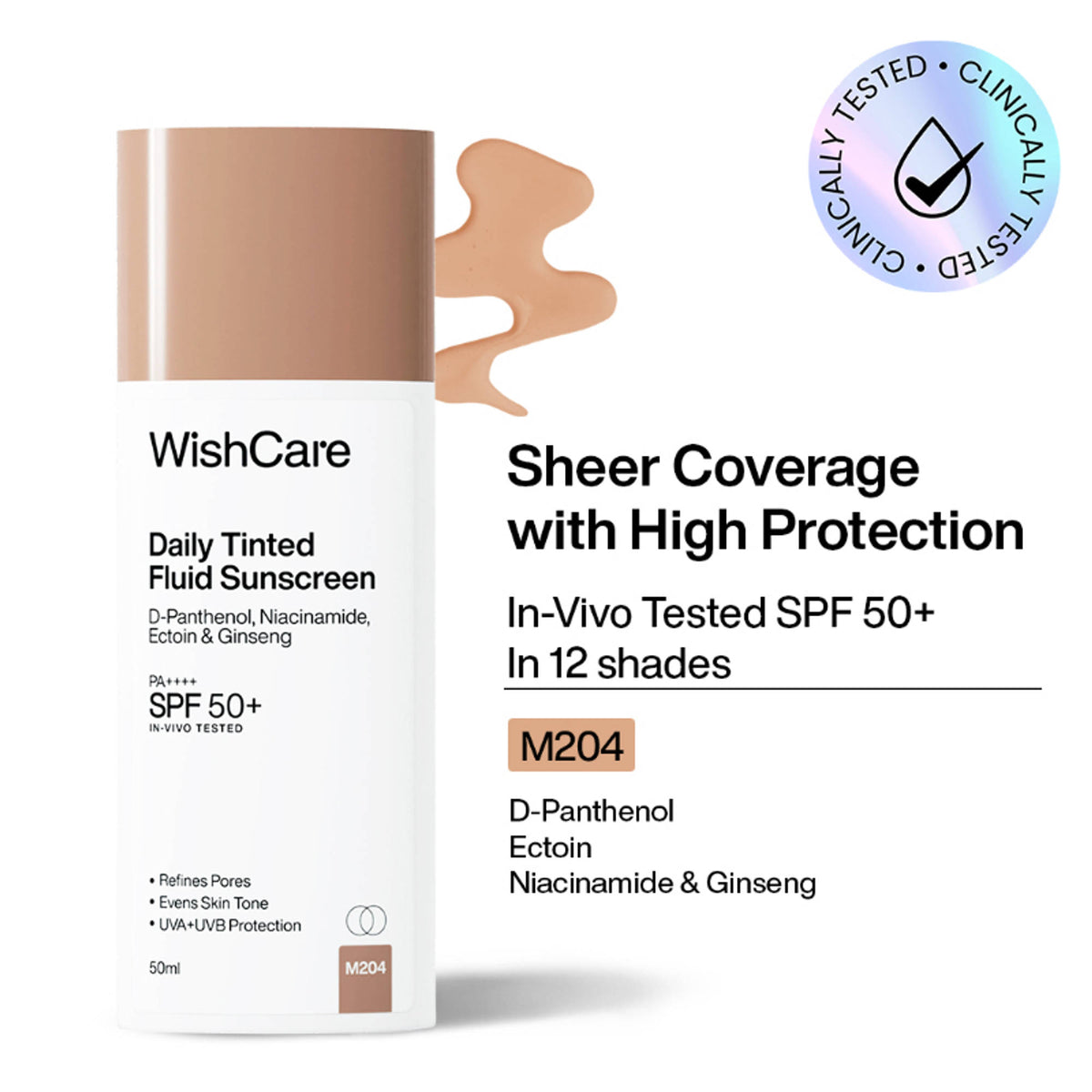 WishCare Daily Fluid Tinted Sunscreen SPF50PA++++ Broad Spectrum Protection for All Skin Types - M204