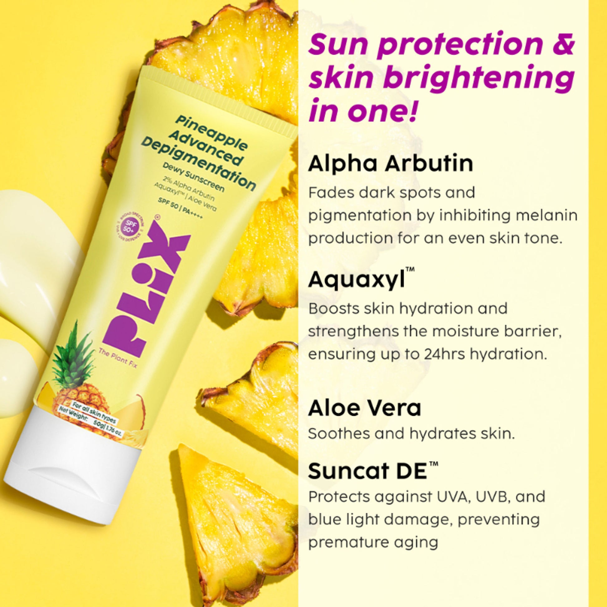 Plix Pineapple Advanced Depigmentation Dewy Sunscreen SPF 50 PA++++