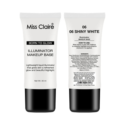 Miss Claire Illuminator Makeup Base - 06 Shiny White