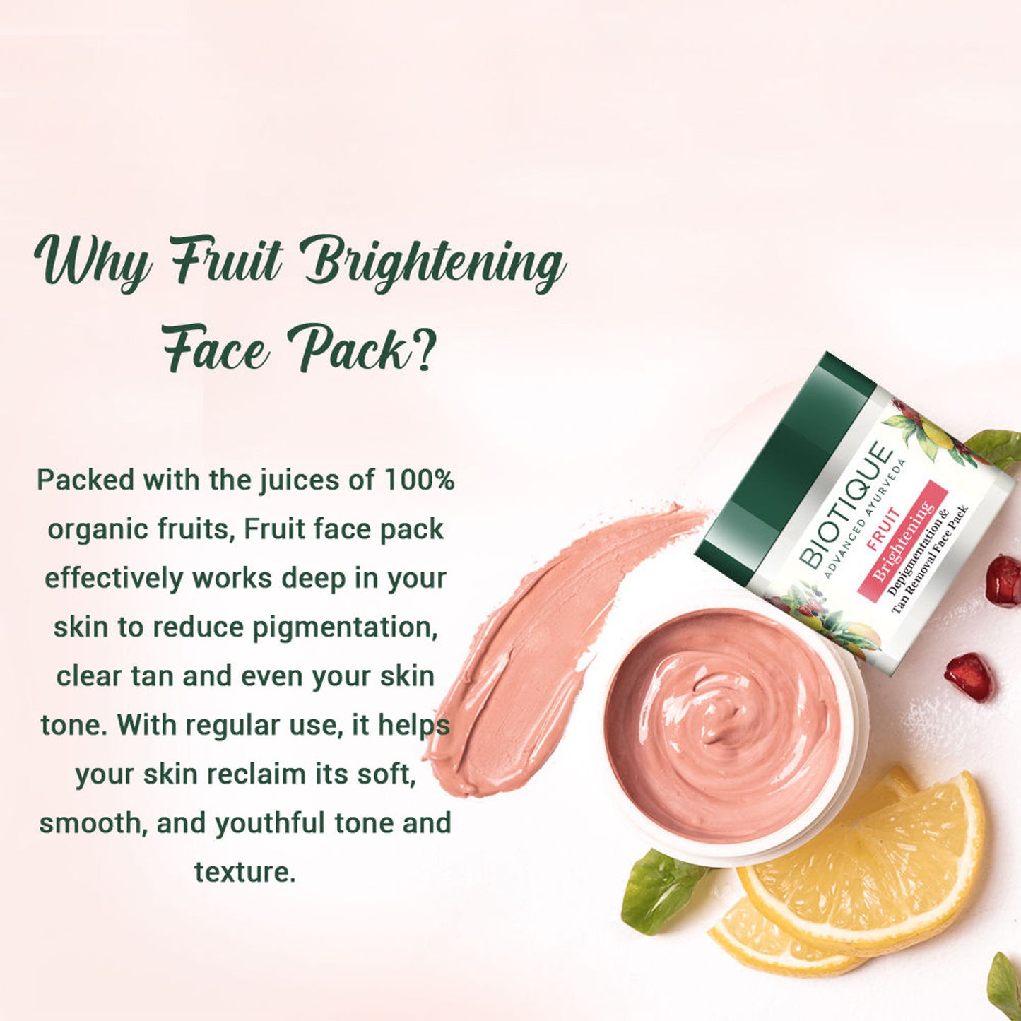 Biotique Bio Fruit Brightening- Depigmentation & Tan Removal Face Pack