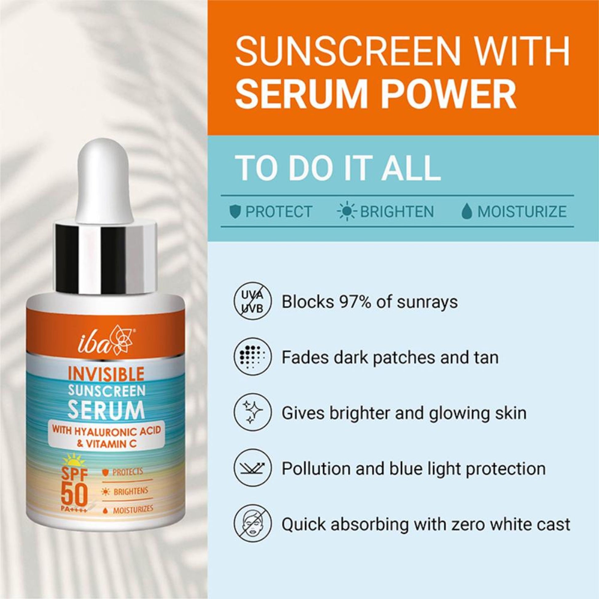 IBA Invisible Sunscreen Serum SPF 50 PA+++ With Hyaluronic Acid & Vitamin C