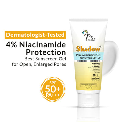 Fixderma Shadow 4% Niacinamide Gel Sunscreen for Pore Minimizer with SPF 50 PA+++