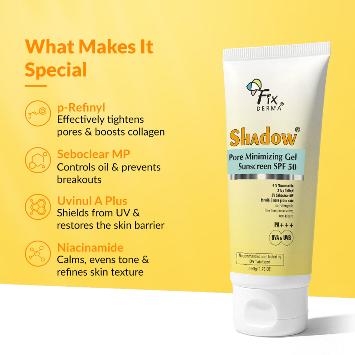 Fixderma Shadow 4% Niacinamide Gel Sunscreen for Pore Minimizer with SPF 50 PA+++