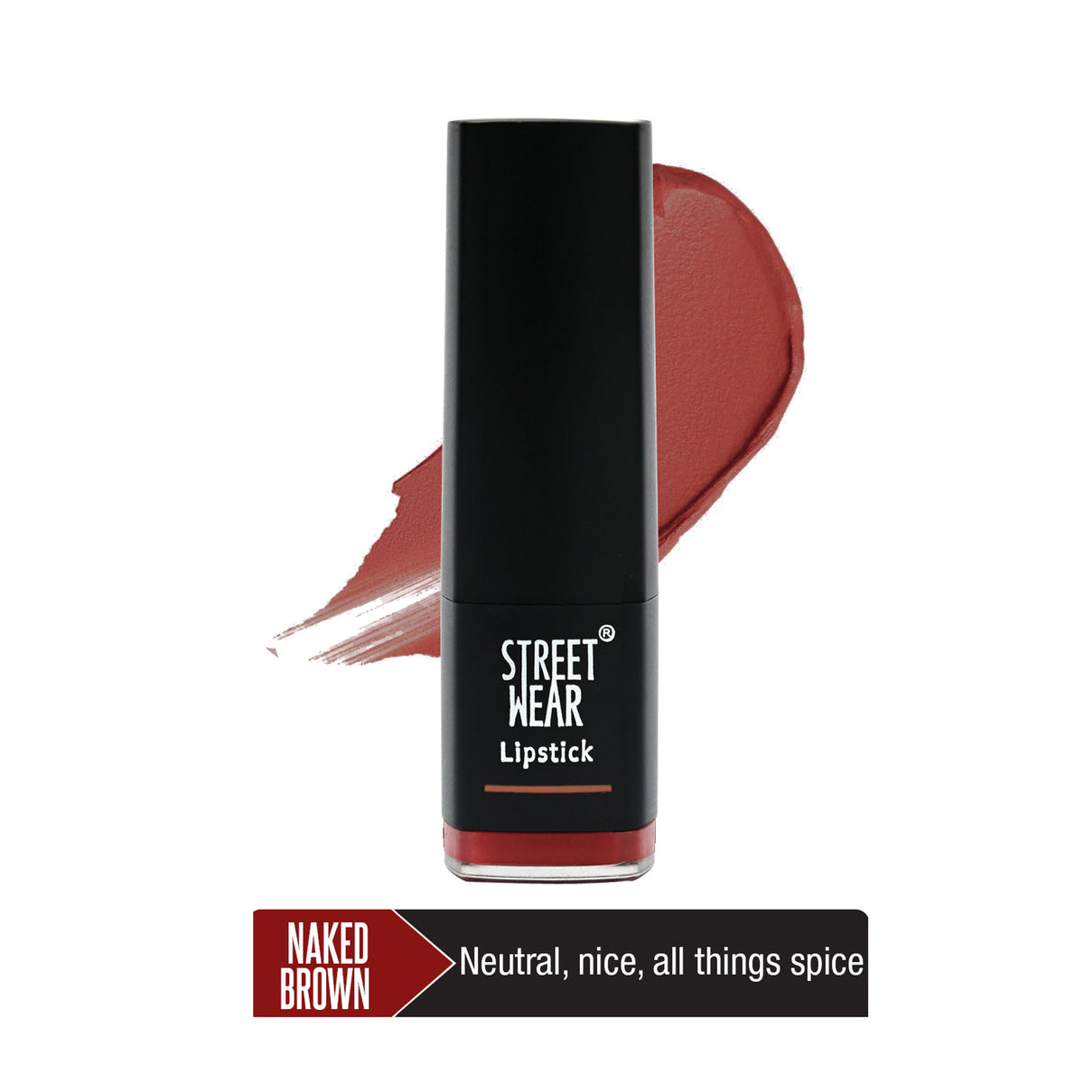 Street Wear Matte Lipstick in Naked Brown, showcasing a smooth, nude lipstick with a matte finish in a stylish tube.