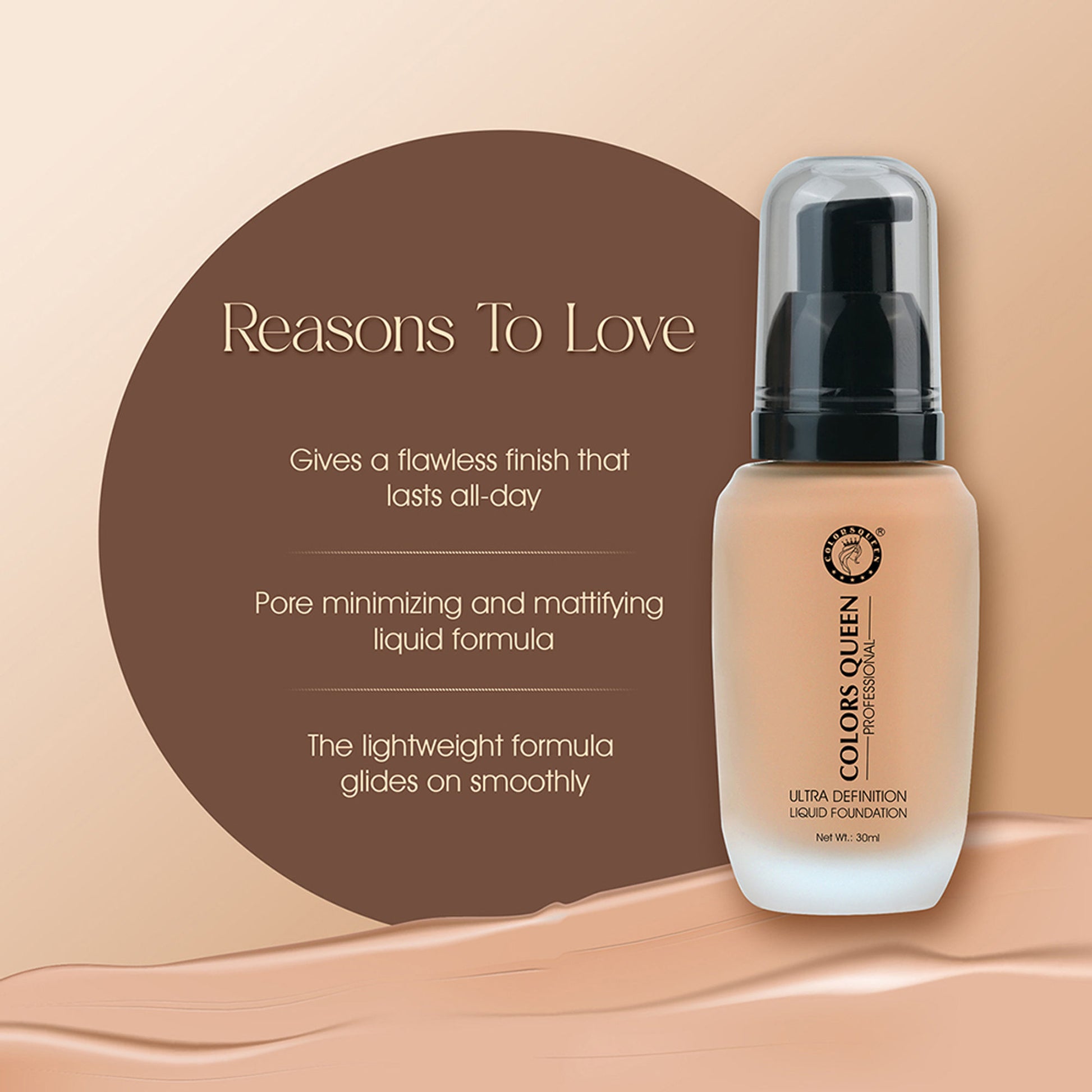 Colors Queen Ultra Definition Liquid Foundation - Chocolate Mousse