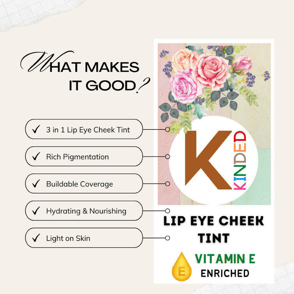 KINDED Lip, Eye & Cheek Tint in Perfect Nude, enriched with Vitamin E, featuring a smooth, natural makeup look.