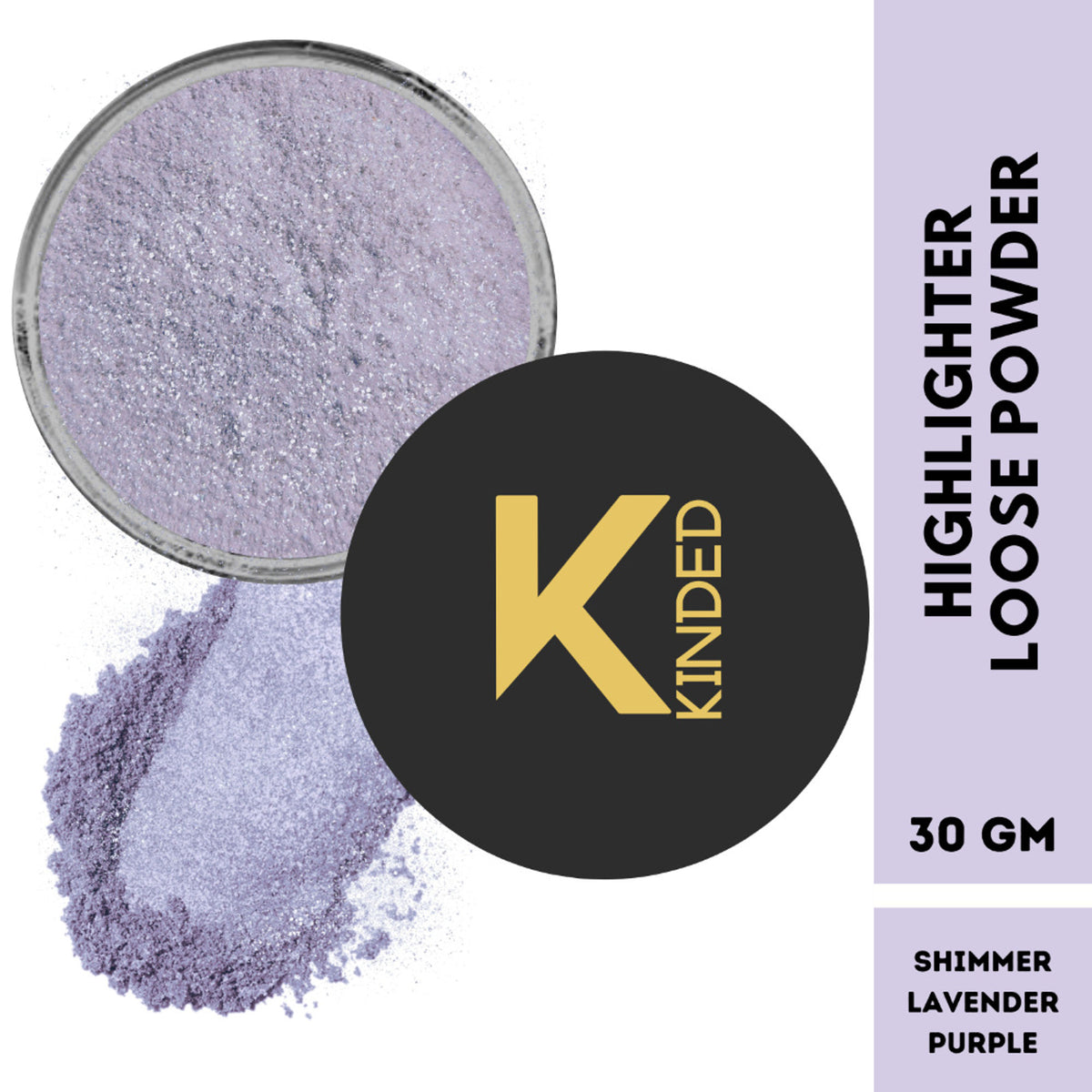KINDED Highlighter Loose Powder in Shimmer Lavender Purple, showcasing the sparkling lavender loose highlighter for a radiant glow.