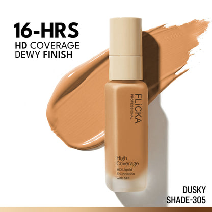 FLiCKA Pro HD Liquid Foundation High Coverage Dewy Finish SPF 16Hr Long Wear - 305 Dusky