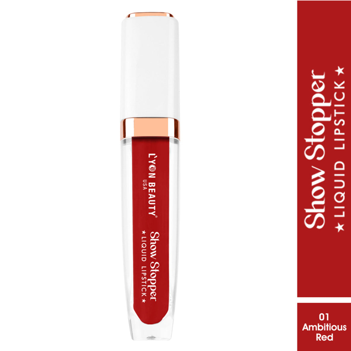 Lyon Beauty Show Stopper Liquid Lipstick in Ambitious Red 01, showcasing vibrant red color and sleek packaging.