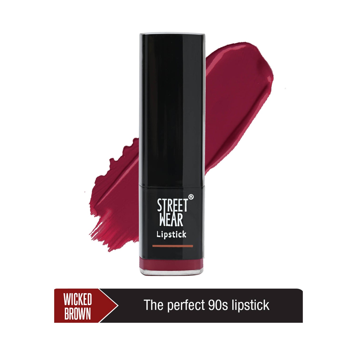 Street Wear Satin Smooth Lipstick - Wicked Brown
