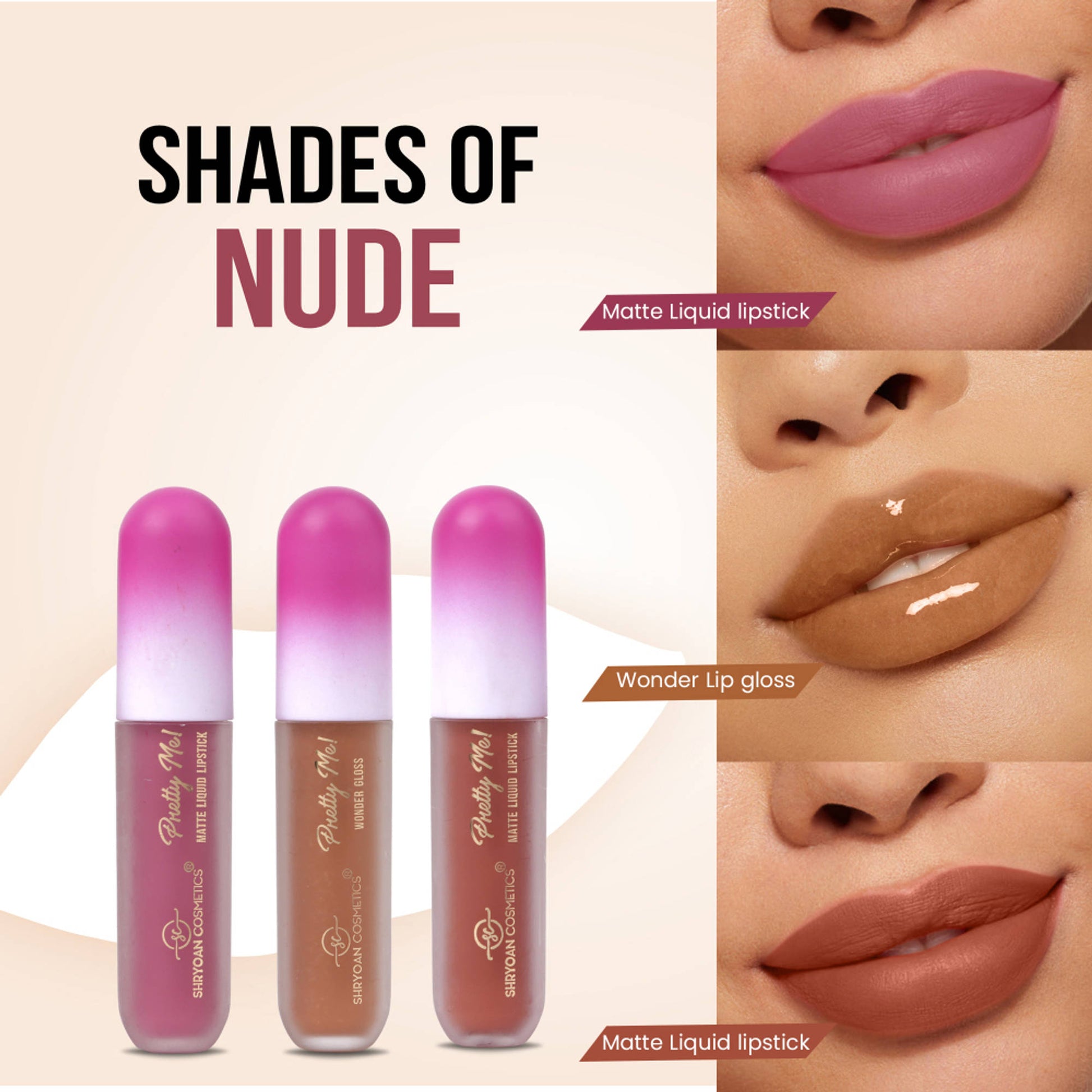 Shryoan Pretty Me! Liquid Matte Lipsticks & Lip Gloss - Nude