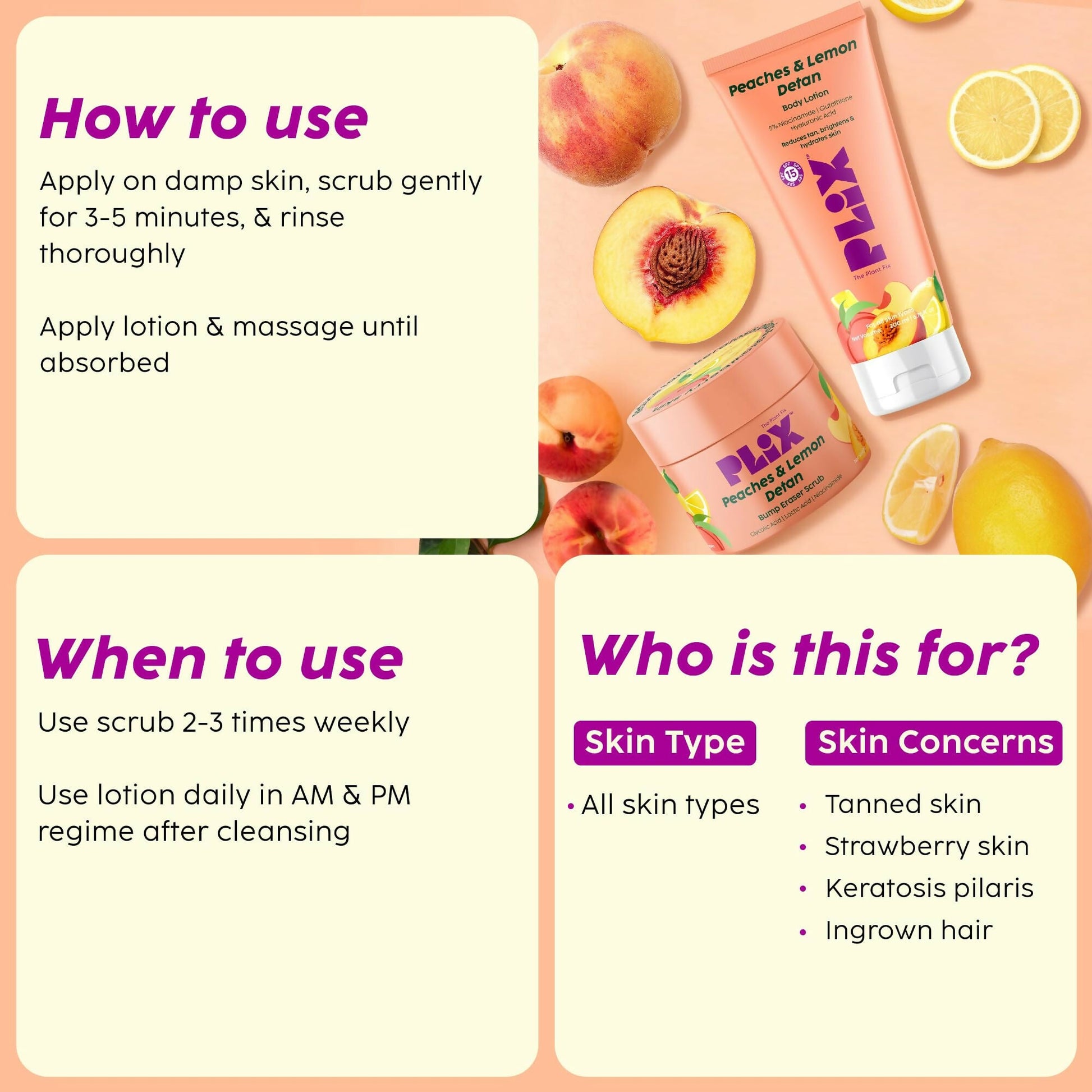 PLIX The Plant Fix Peaches & Lemon Detan Bump Eraser Scrub for bath and shower, exfoliates skin and reduces dark spots.