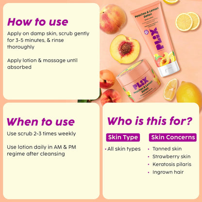 PLIX The Plant Fix Peaches & Lemon Detan Bump Eraser Scrub for bath and shower, exfoliates skin and reduces dark spots.
