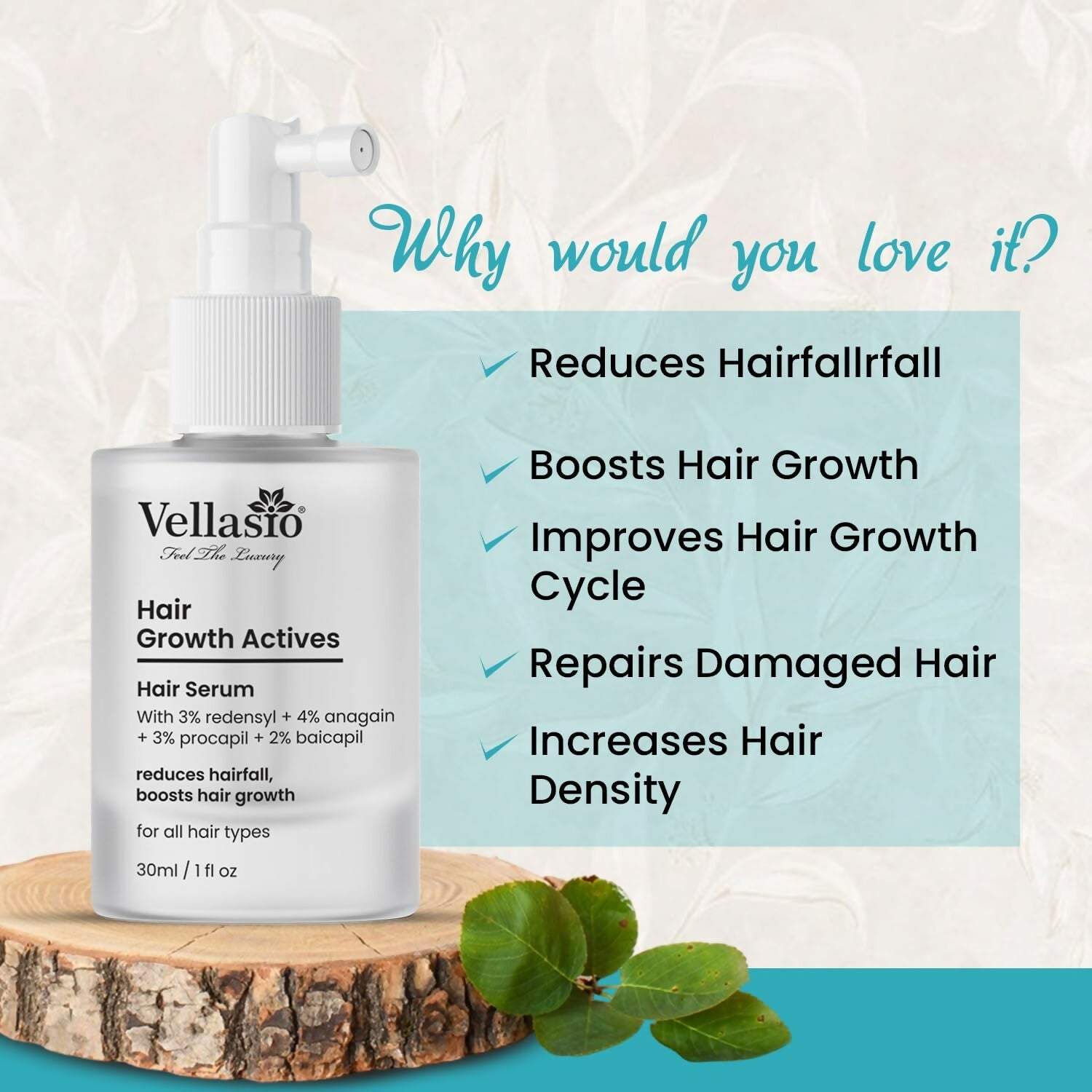 Vellasio Hair Growth Serum Actives with Redensyl, Anagain, Procaoil, and Baicapil for stimulating hair growth and scalp health.